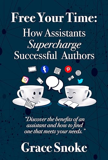 Free Your Time: How Assistants Supercharge Successful Authors